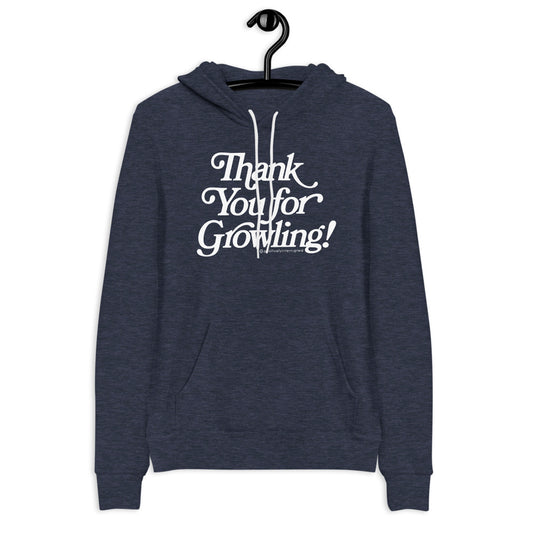 Thank You for Growling! Unisex hoodie